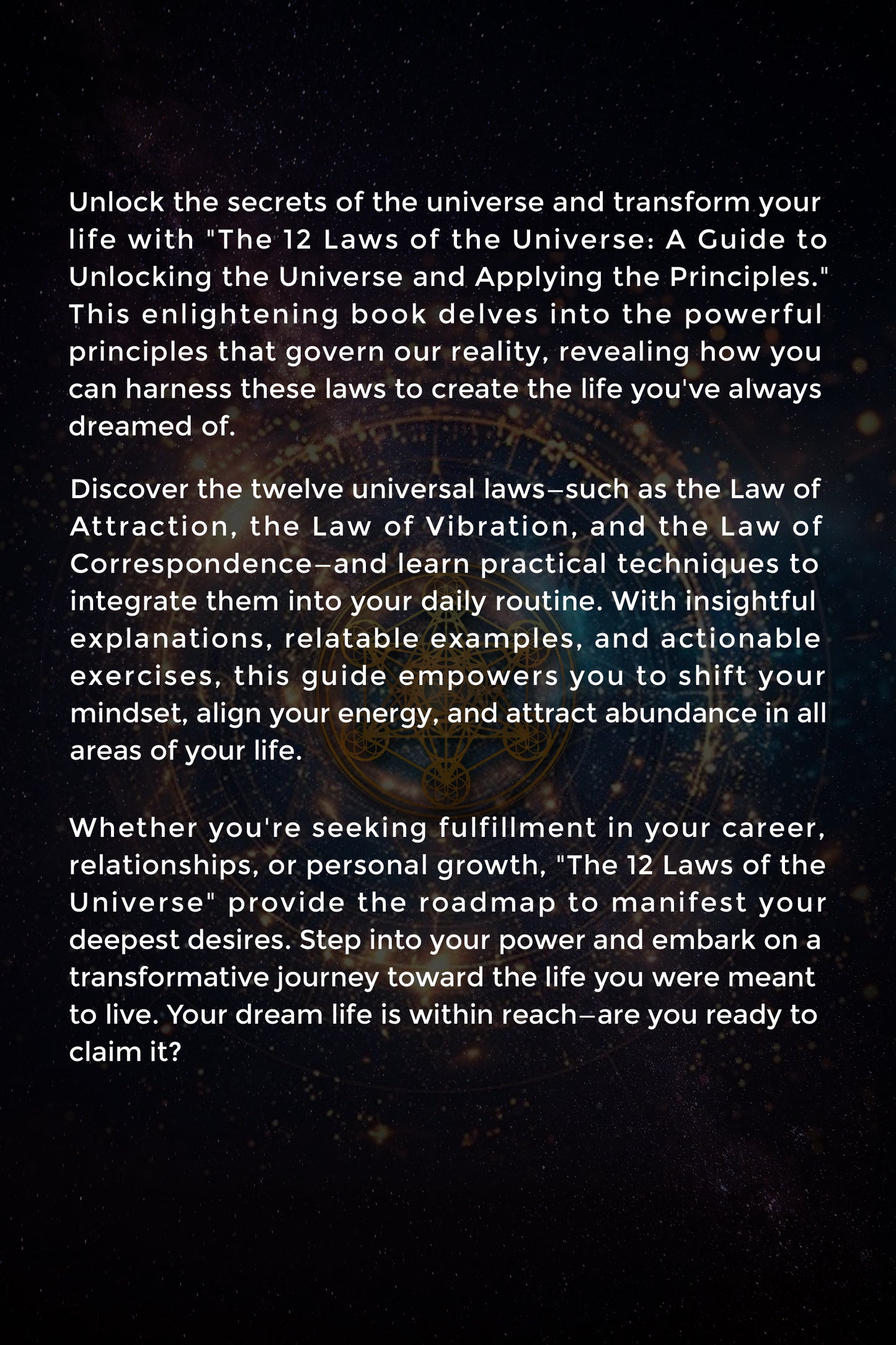 Understanding the 12 Laws of the Universe: A Guide to Unlocking the Universe and Applying the Principles